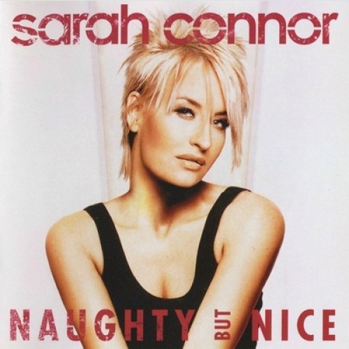 CD, Album, Enh Sarah Connor - Naughty But Nice