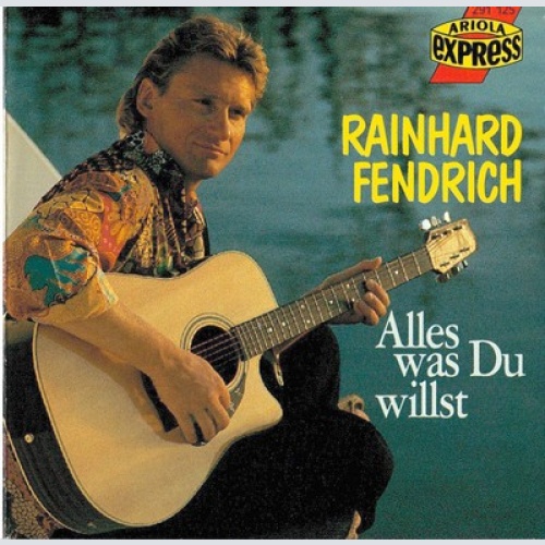 CD, Comp Rainhard Fendrich - Alles Was Du Willst