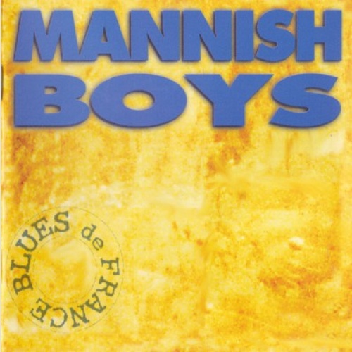 CD, Album Mannish Boys (3) - Blues De France