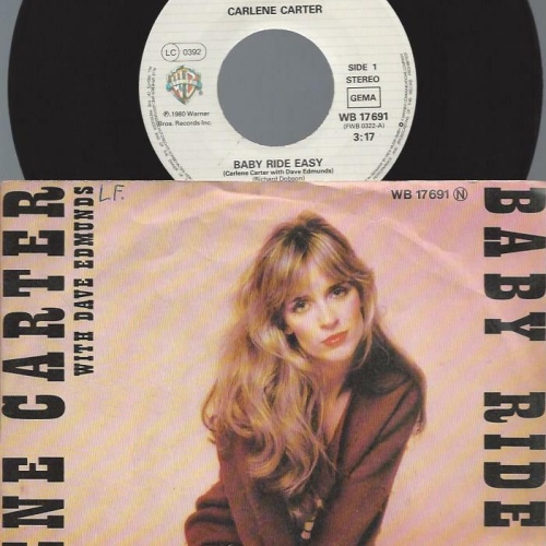 7"   Carlene Carter with Dave Edmunds – Baby Ride Easy
