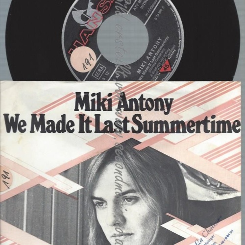 7"  Miki Antony – We Made It Last Summertime  //VG-