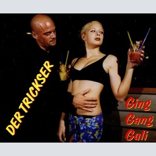 CD, Single Der Trickser - Ging Gang Guli
