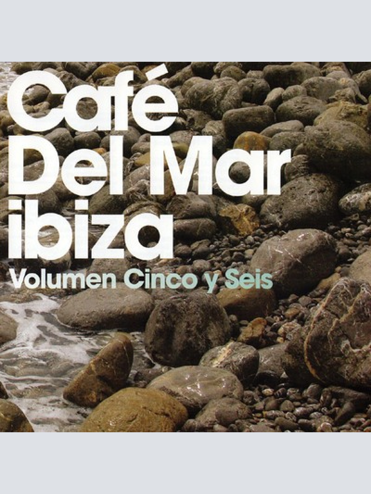 2xCD, Comp, RE Various - Café Del Mar Ibiza (Volumen Cinco Y Seis)