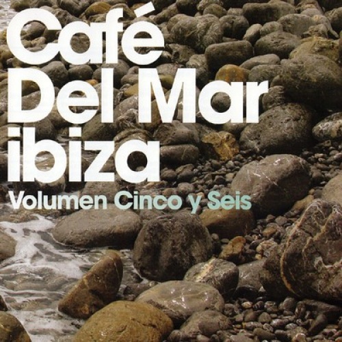 2xCD, Comp, RE Various - Café Del Mar Ibiza (Volumen Cinco Y Seis)