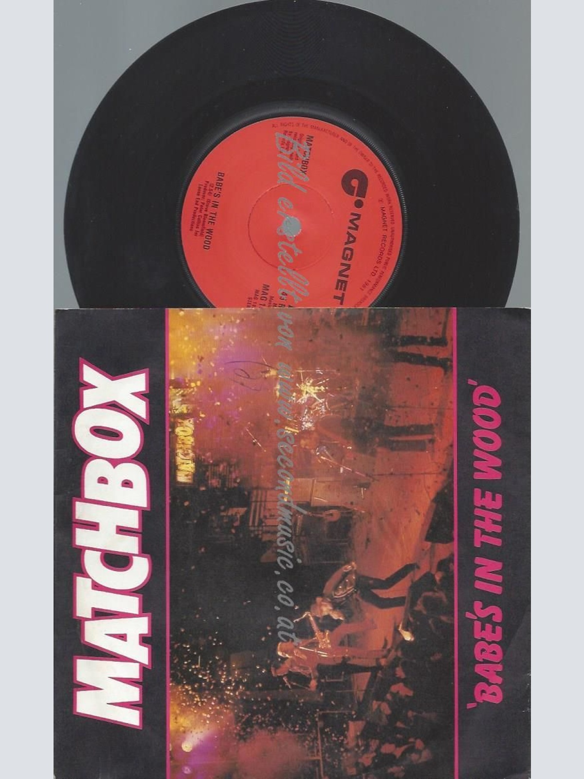7"   Matchbox    Babe's In The Wood  MAG193