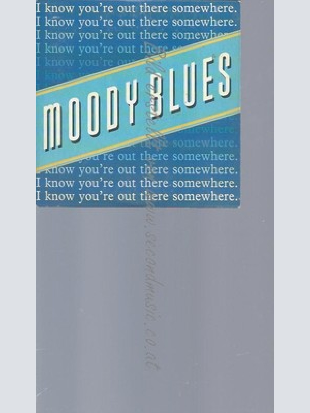 CD--MOODY BLUES--I KNOW YOU'RE OUT THERE SOMEWHERE - CD SINGLE- -UK -