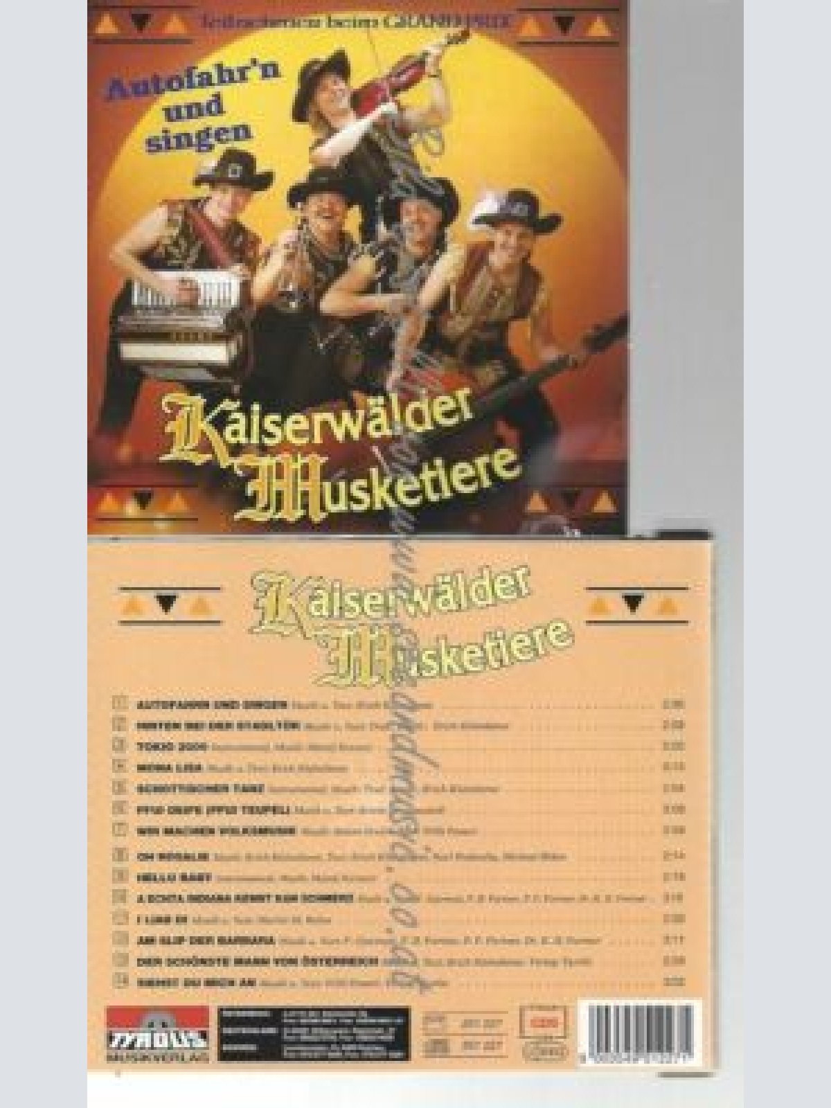 CD--DIE KAISERWÄLDER MUSKETIERE | --AUTOFAHR'N UND SINGEN