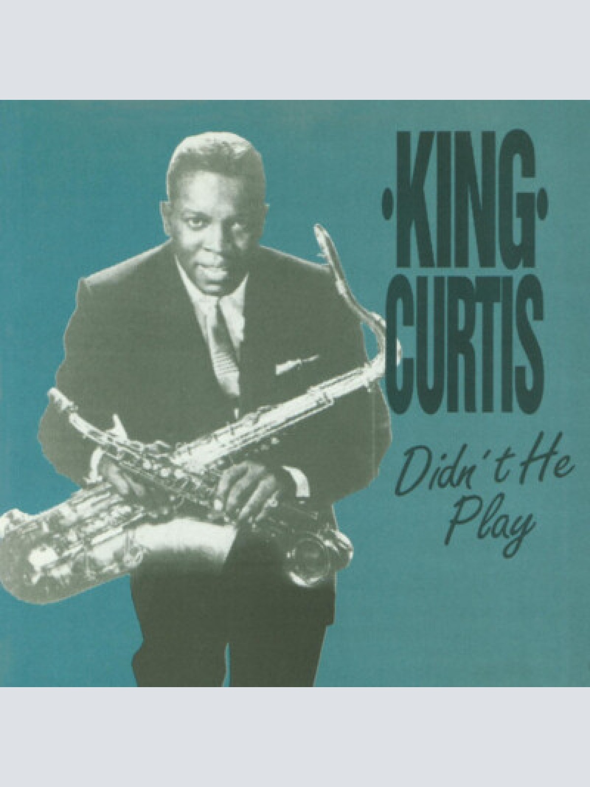 CD, Comp King Curtis - Didn't He Play