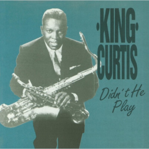 CD, Comp King Curtis - Didn't He Play