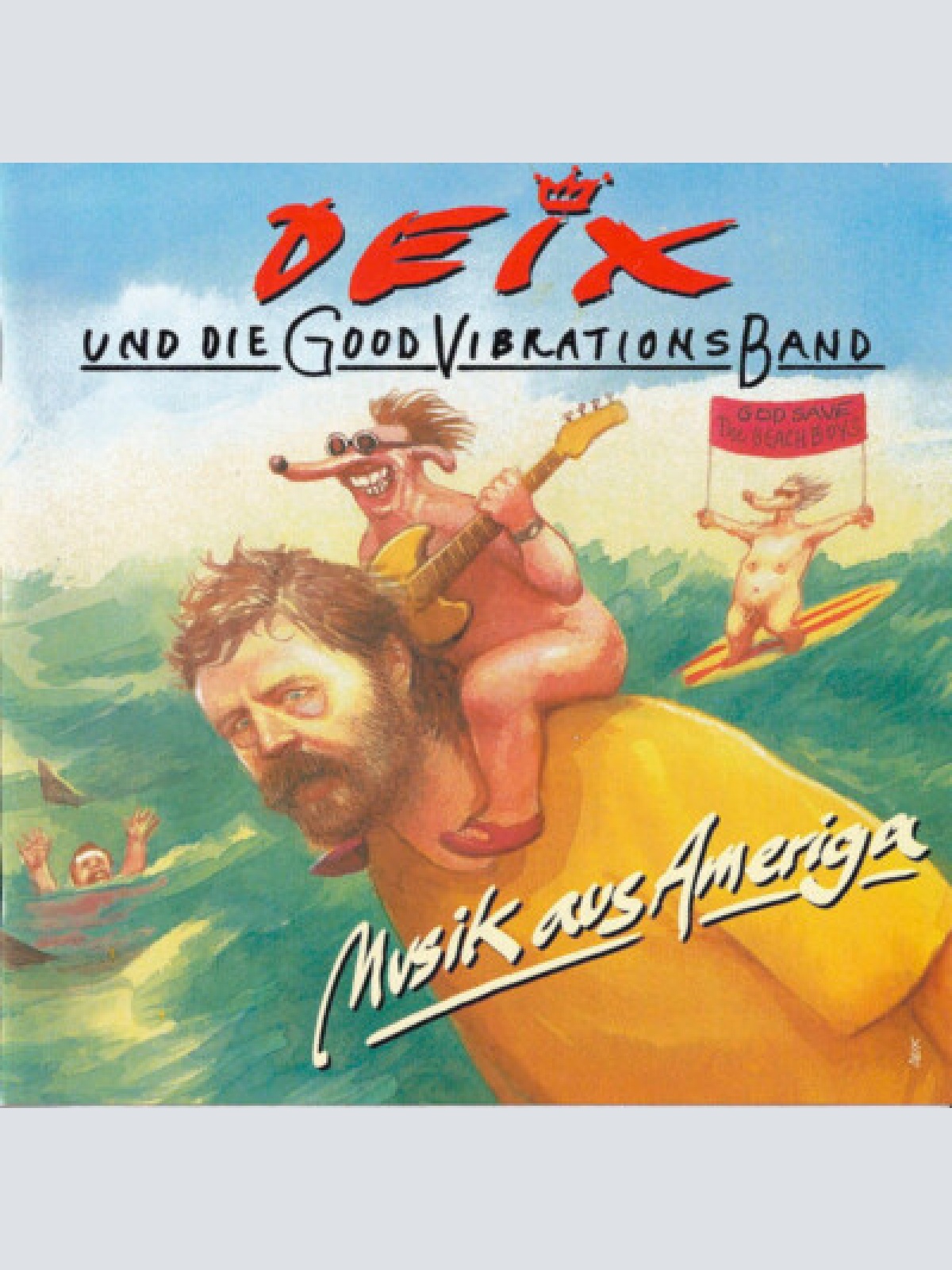 CD, Album Deix* Und Die Good Vibrations Band - Musik Aus Ameriga