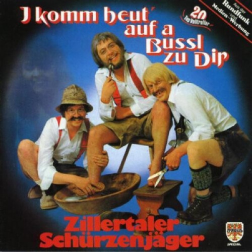 LP, Comp Zillertaler Schürzenjäger - I Komm Heut' Auf A Bussl Zu Dir
