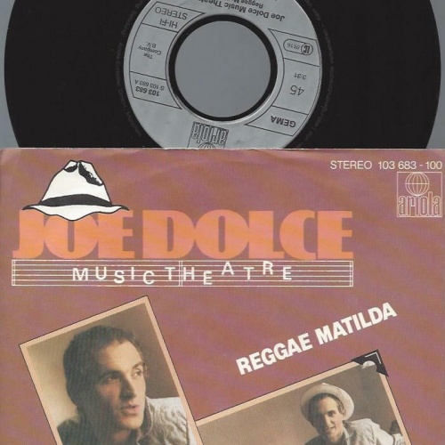 7"    Joe Dolce Music Theatre  Reggae Matilda