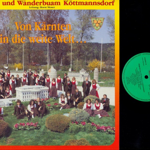 LP-- Singkreis und Wanderbuam Köttmannsdorf  Von Kärnten in die weite Welt  //NM