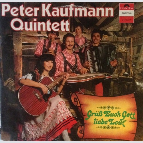 LP, Album Peter Kaufmann Quintett - Grüß Euch Gott Liebe Leut