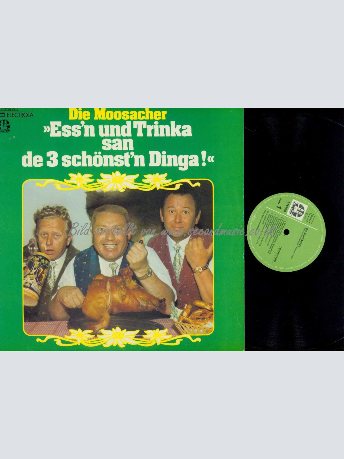 LP-- Die Moosacher – Ess'n Und Trinka San De 3 Schönst'n Dinga! /NM