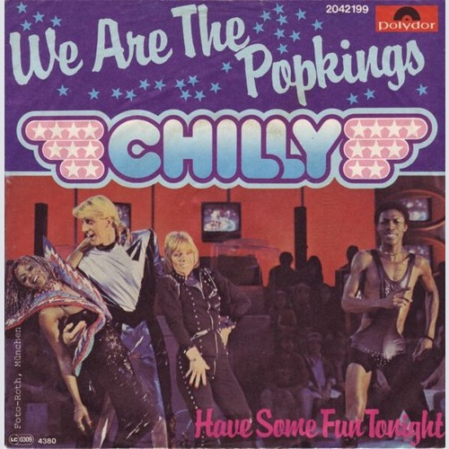 7", Single Chilly - We Are The Popkings