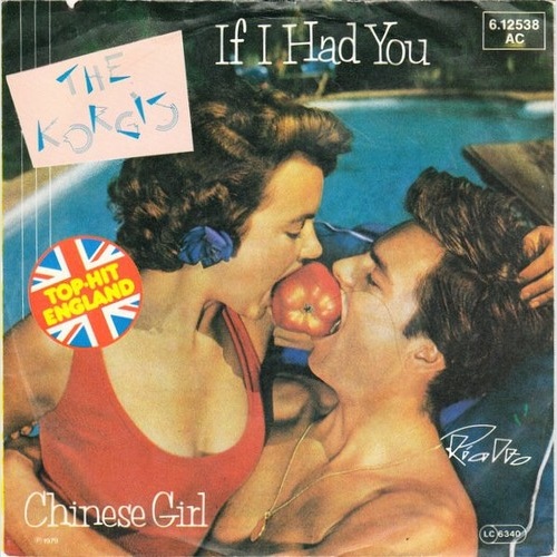 7", Single The Korgis - If I Had You