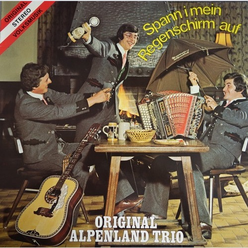 LP, Album Original Alpenland Trio* - Spann I Mein Regenschirm Auf