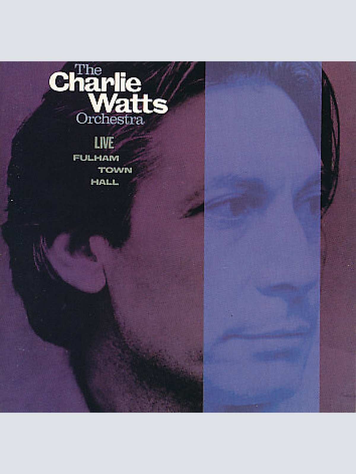 CD, Album The Charlie Watts Orchestra - Live At  Fulham Town Hall