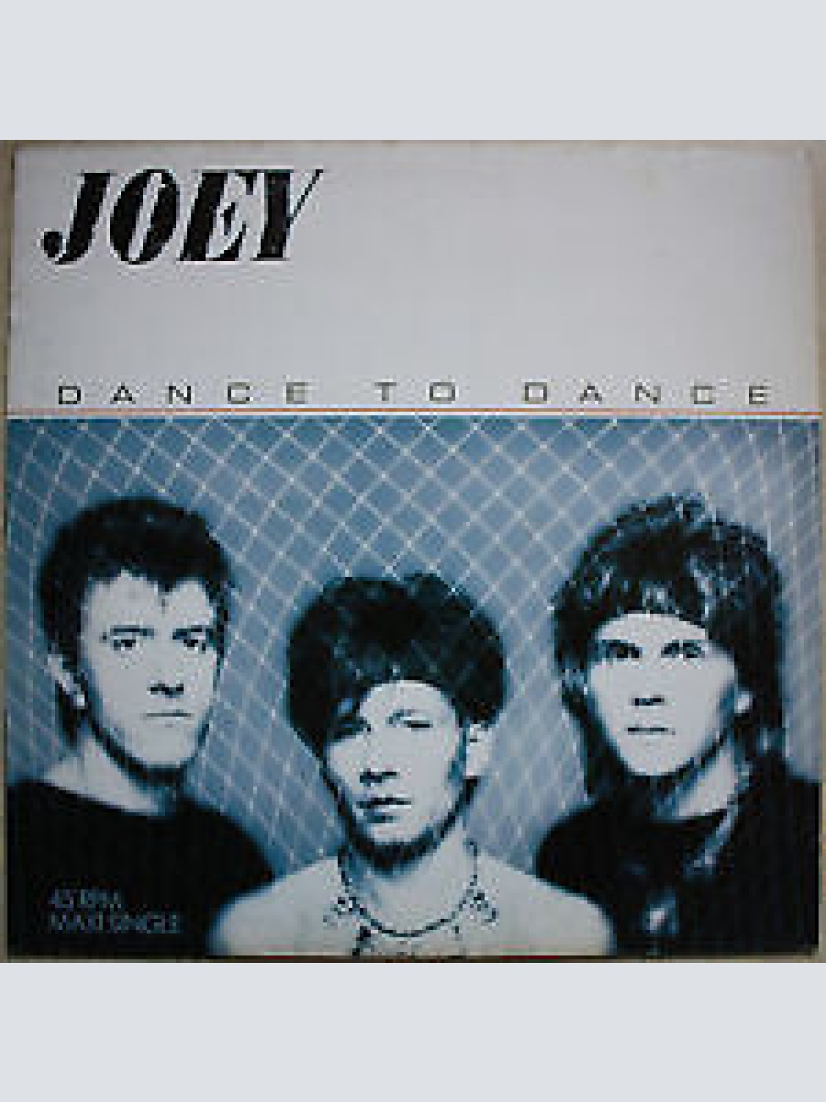 7", Single Joey (17) - Dance To Dance