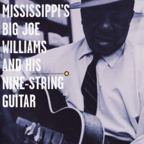 HDCD, Album, RE Big Joe Williams - Mississippi's Big Joe Williams And His Nin...