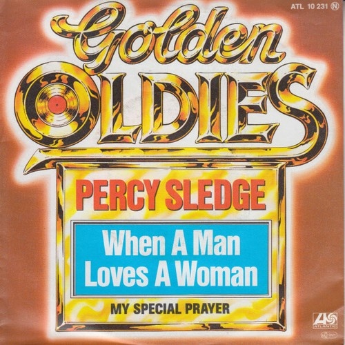 7", Single, RE Percy Sledge - When A Man Loves A Woman / My Special Prayer