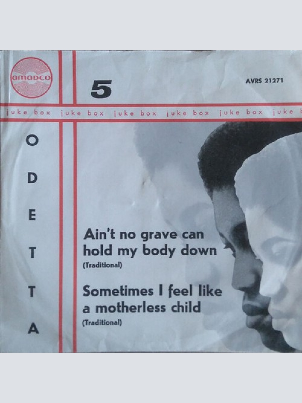 7", Single Odetta - Ain't No Grave Can Hold My Body Down