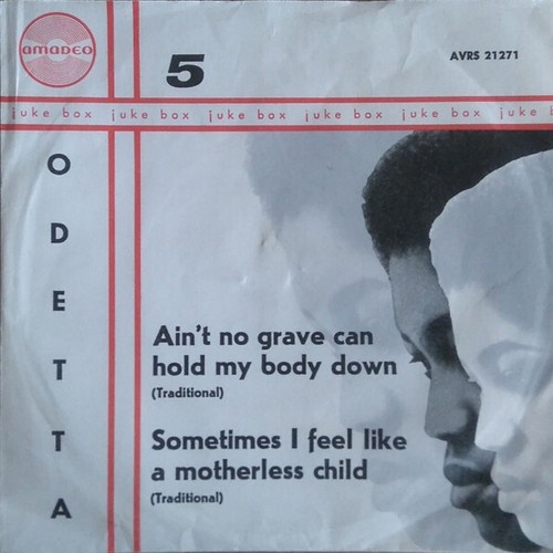 7", Single Odetta - Ain't No Grave Can Hold My Body Down
