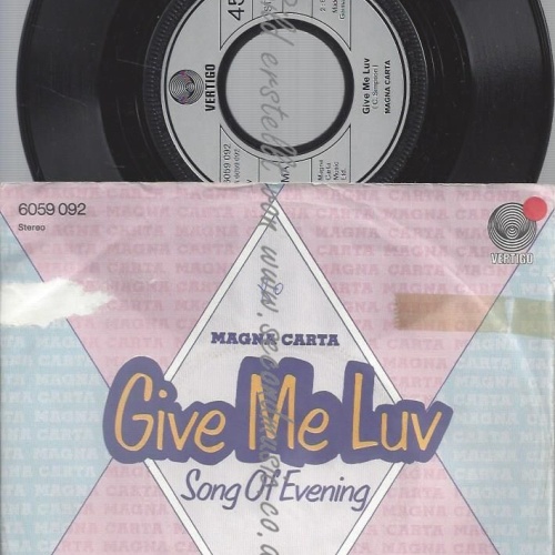7"   Magna Carta  Give Me Luv