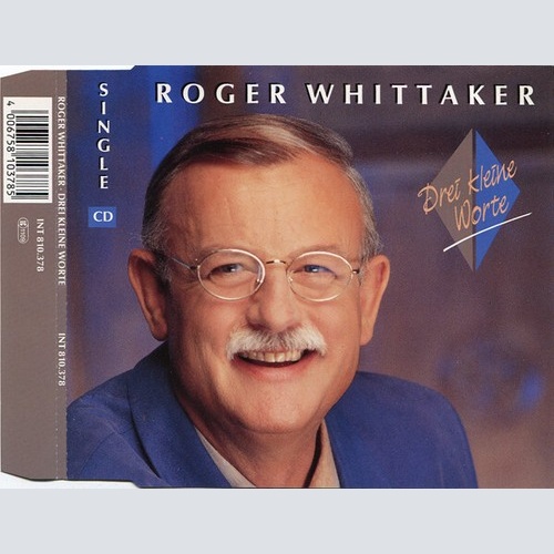 CD, Single Roger Whittaker - Drei Kleine Worte