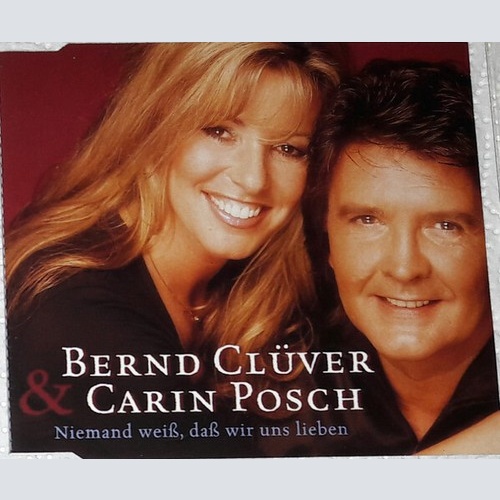CD, Single Bernd Clüver & Carin Posch - Niemand Weiss, Dass Wir Uns Lieben