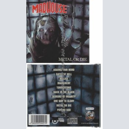 CD--MADHOUSE | --METAL OR DIE