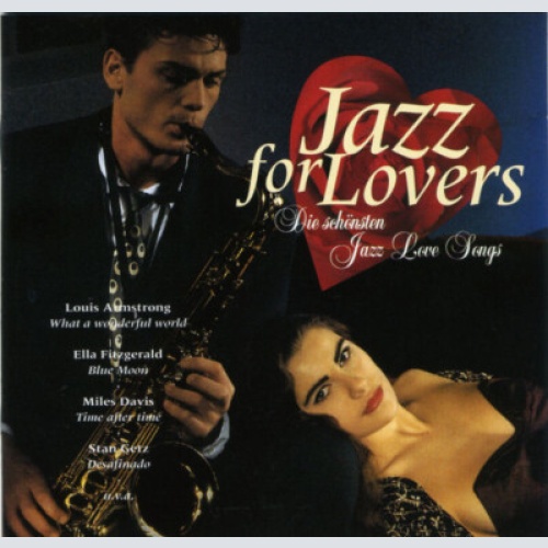 CD, Comp, RE Various - Jazz For Lovers - Die Schönsten Jazz Love Songs