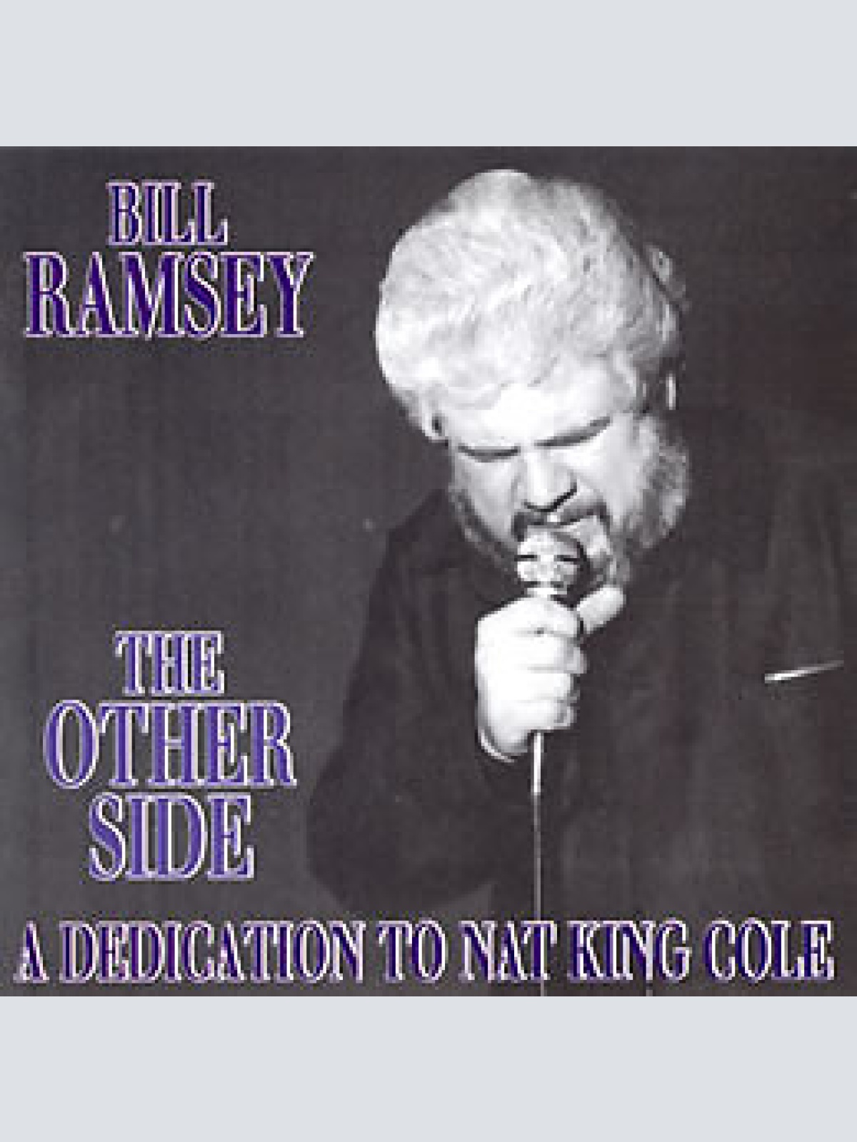 CD, Album, RE Bill Ramsey - The Other Side - A Dedication To Nat King Cole