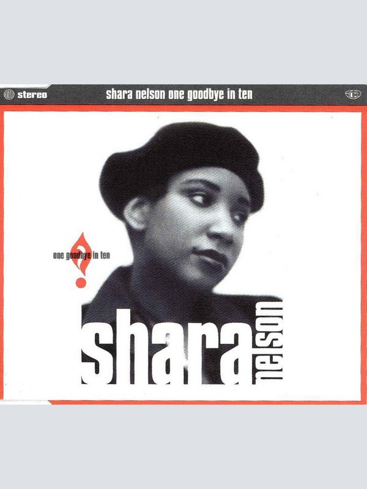 CD, Maxi Shara Nelson - One Goodbye In Ten