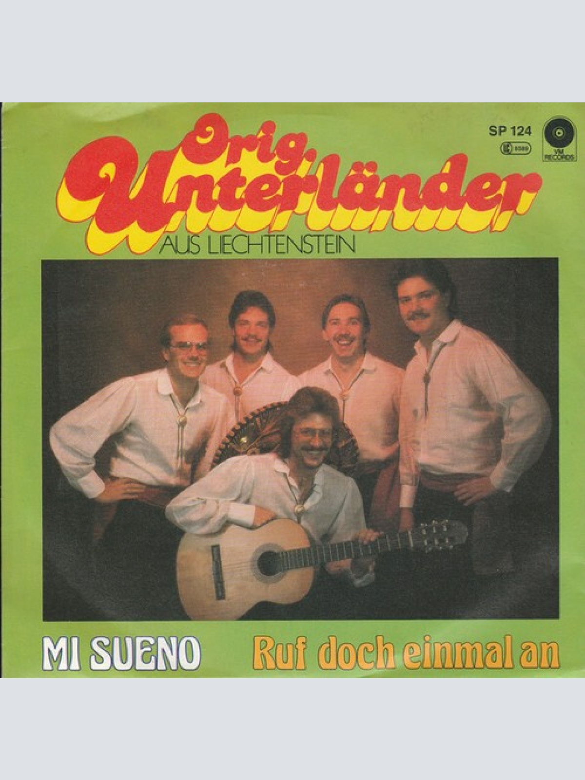 7", Single Orig. Unterländer Aus Liechtenstein* - Mi Sueno / Ruf Doch Einmal An