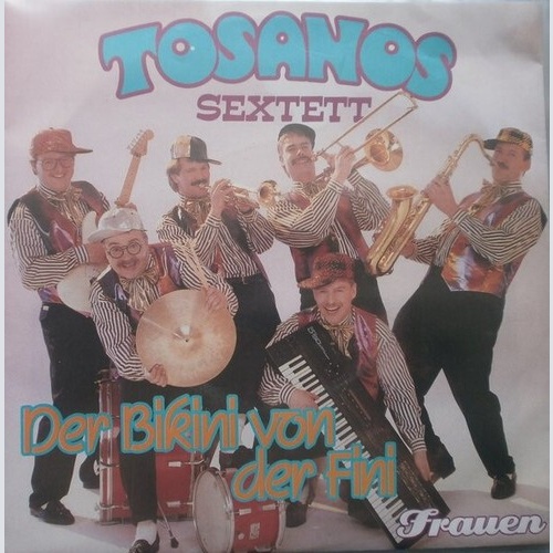 7", Single Tosanos Sextett - Der Bikini Von Der Fini