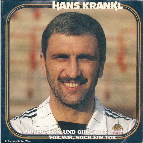 7", Single Hans Krankl - Ohne Ball'n Und Ohne Netz