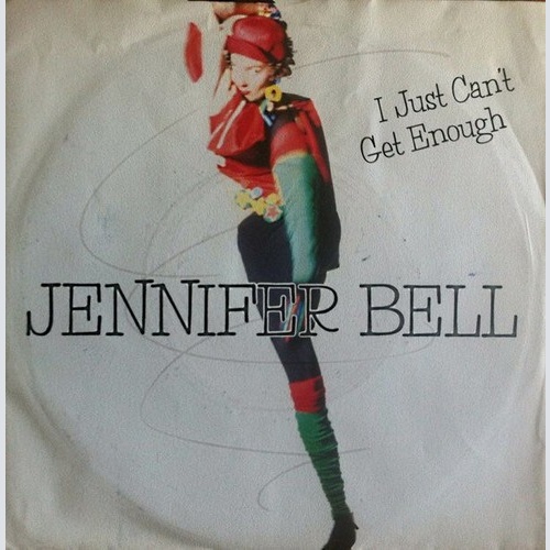 7", Single Jennifer Bell - I Just Can't Get Enough