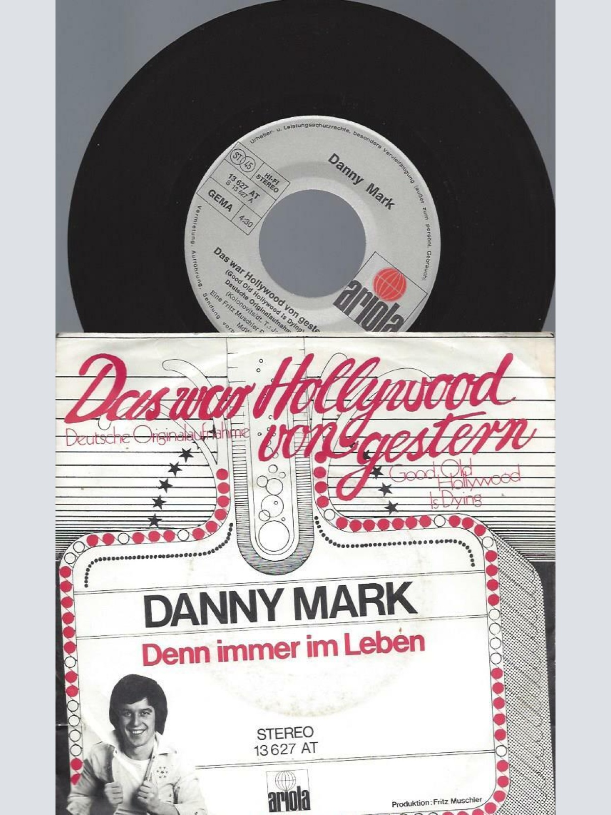 7" Danny Mark – Das War Hollywood Von Gestern