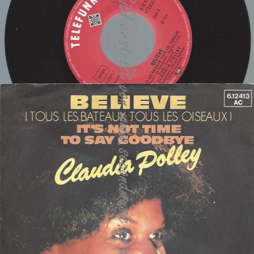 7"  Claudia Polley – Believe