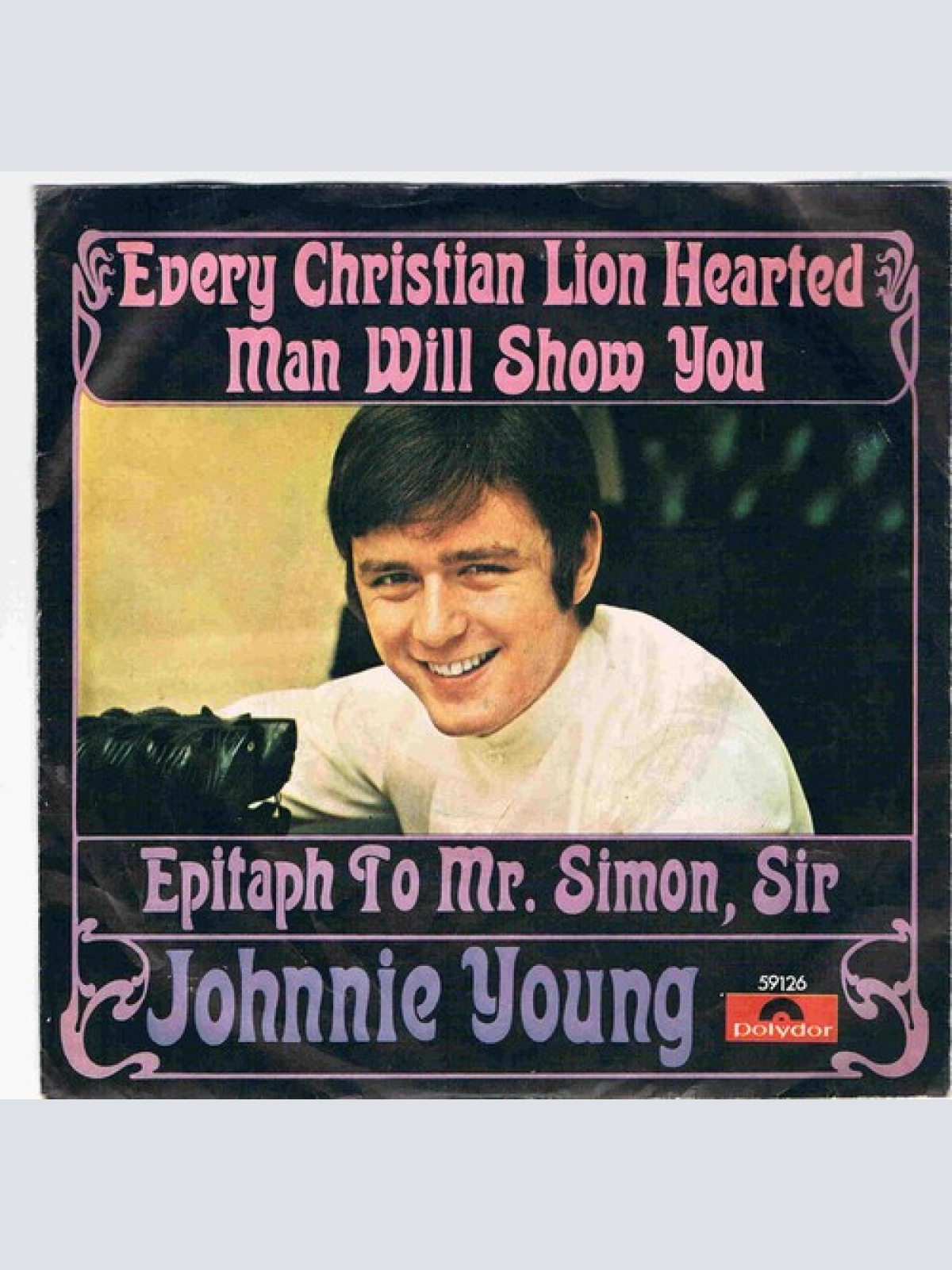 7", Single Johnnie Young* - Every Christian Lion Hearted Man Will Show You / ...