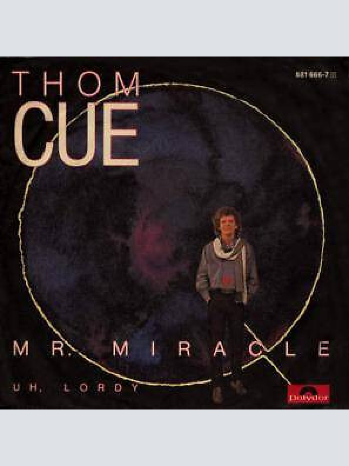 7", Single Thom Cue - Mr. Miracle