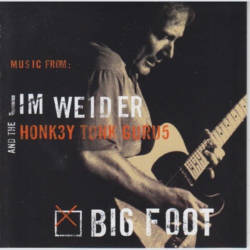 CD, Album Jim Weider And The Honky Tonk Gurus - Big Foot