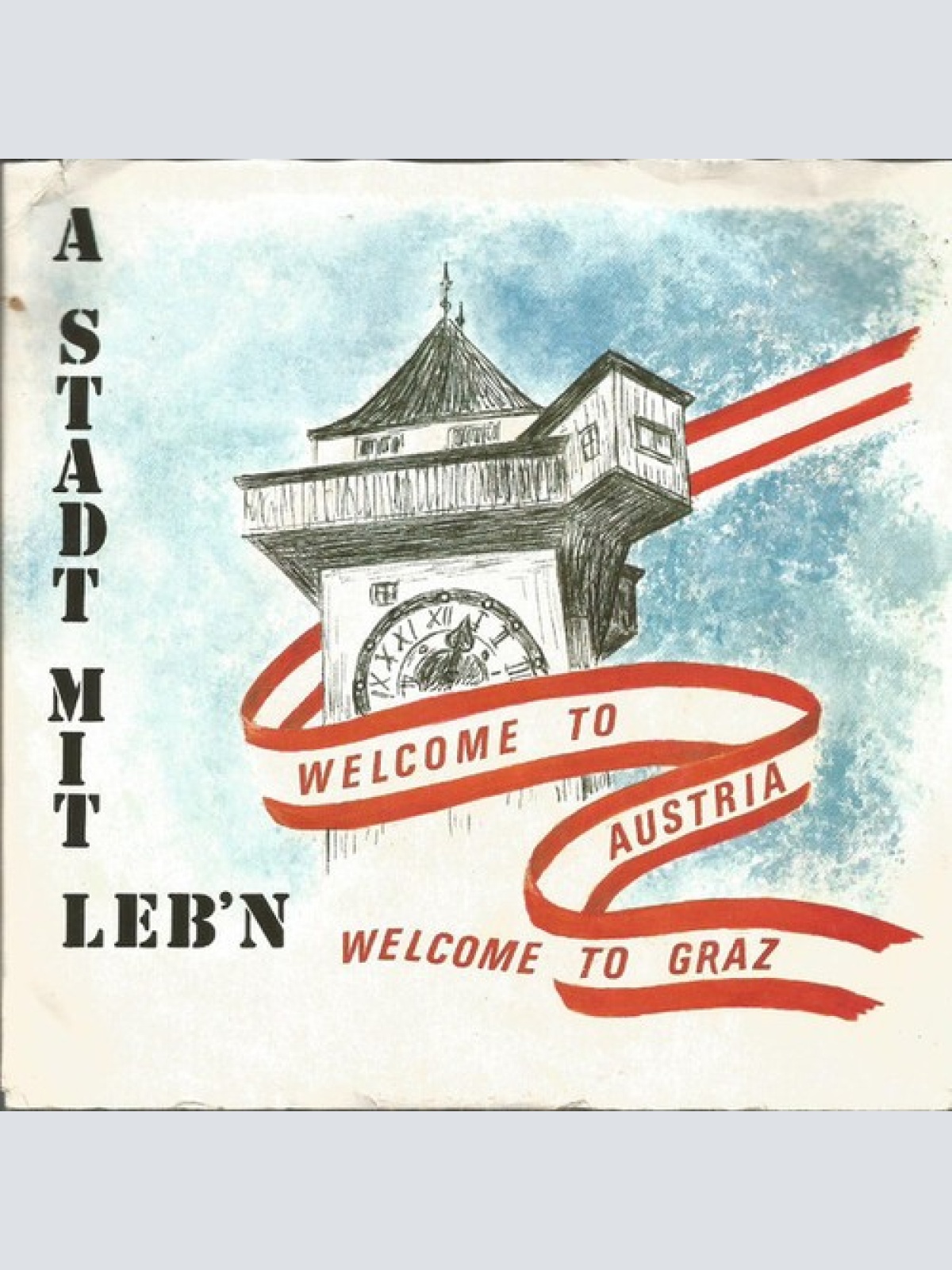 7", Single Gerald Koller - A Stadt Mit Leb'n / Welcome To Austria, Welcome To...