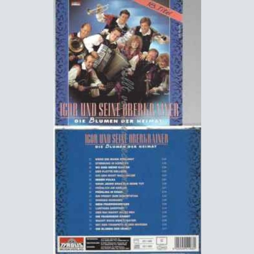 CD--IGOR UND SEINE OBERKRAINER | --DIE BLUMEN DER HEIMAT