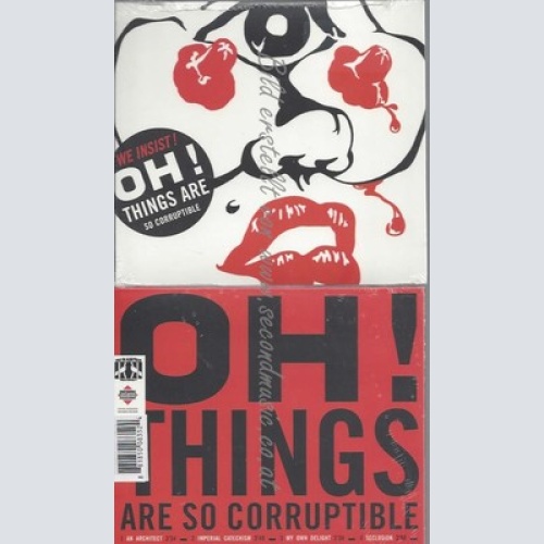 CD--WE INSIST!--OH! THINGS ARE SO CORRUPTIBLE