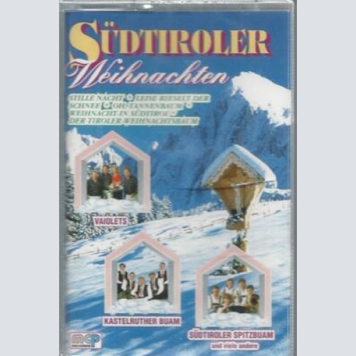 MC--Südtiroler Weihnacht--Kastelruther Buam -Südtiroler Spitzbuam