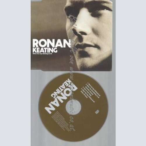 CD--RONAN KEATING--WHEN YOU SAY NOTHING AT ALL