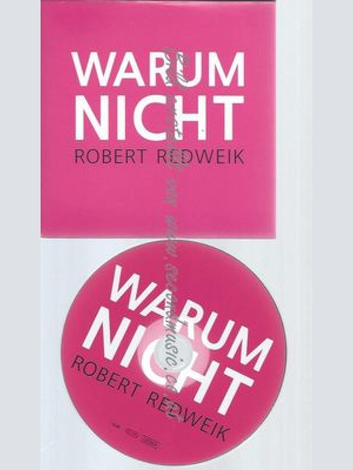 CD--ROBERT REDWEIK--WARUM NICHT -SINGLE-